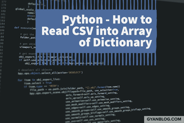 python-code-how-to-read-csv-with-headers-into-an-array-of-dictionary