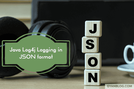 Java Log4j Logger - Programmatically Initialize JSON logger with customized keys in json logs